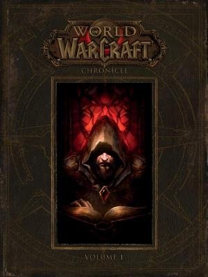World of Warcraft: Chronicle Vol. 1