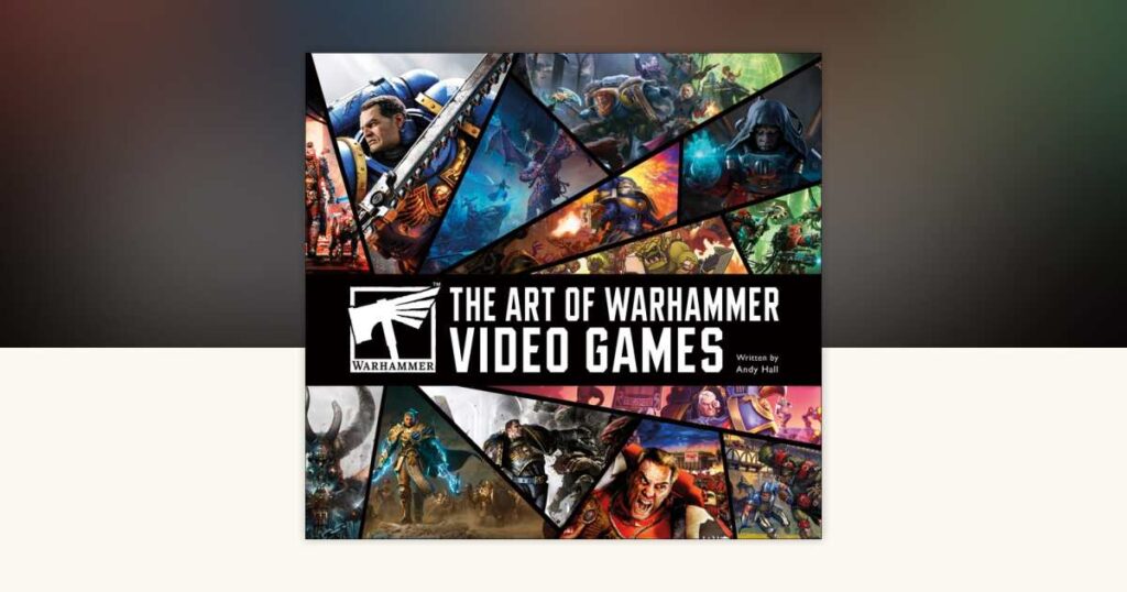 art of warhammer video games