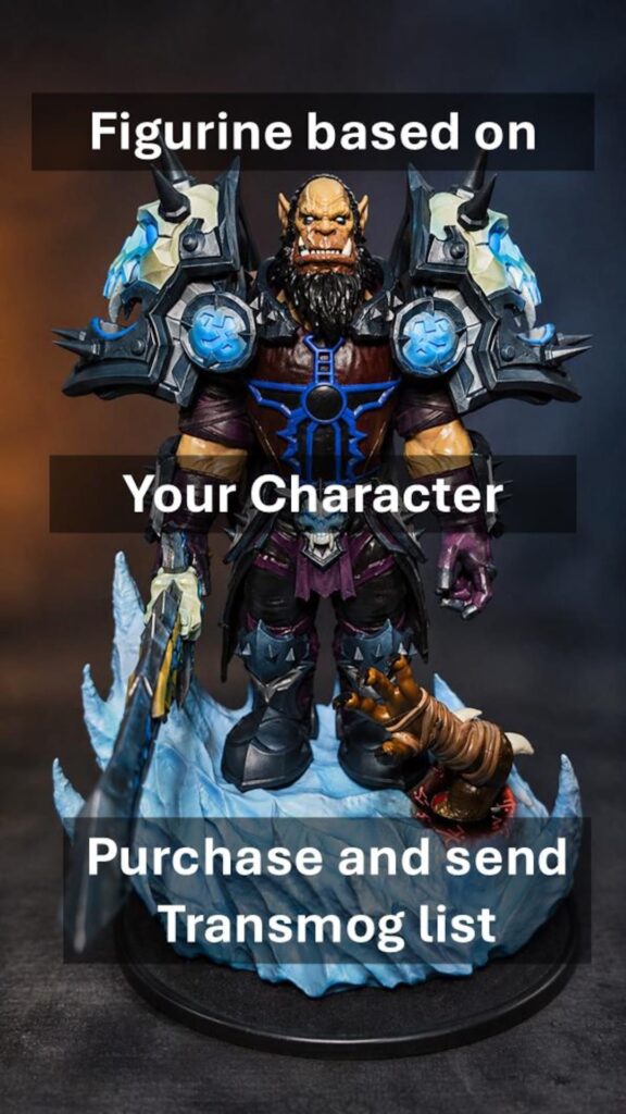 Your Own WoW Character as a Resin Figure